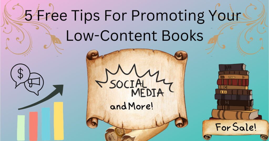 5 Free Tips For Promoting Your Low-Content Books