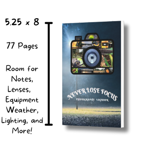 never lose focus photography logbook