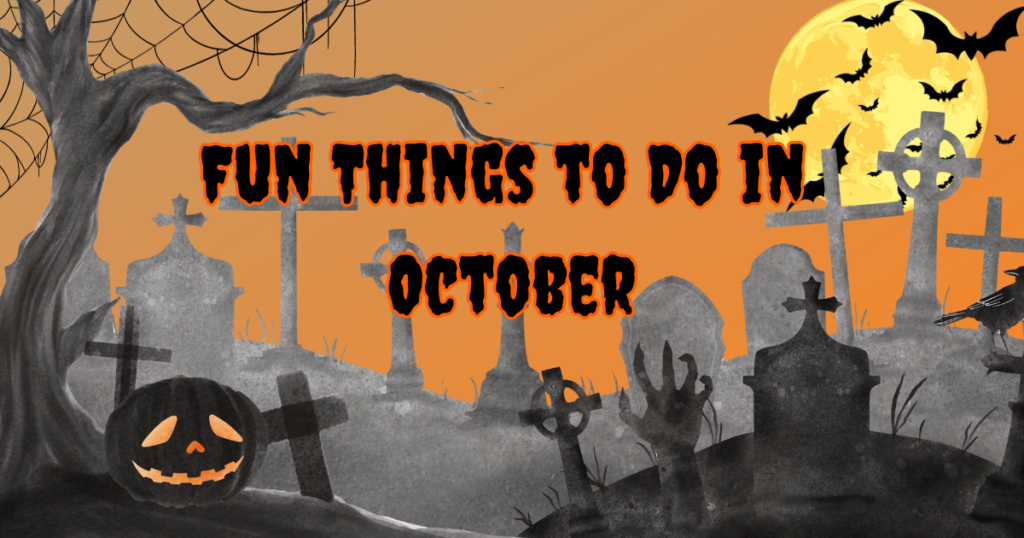 Fun things to do in October