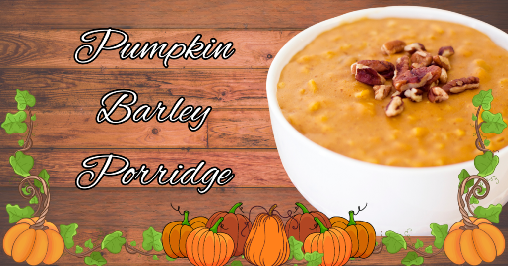 Pumpkin Barley Porridge