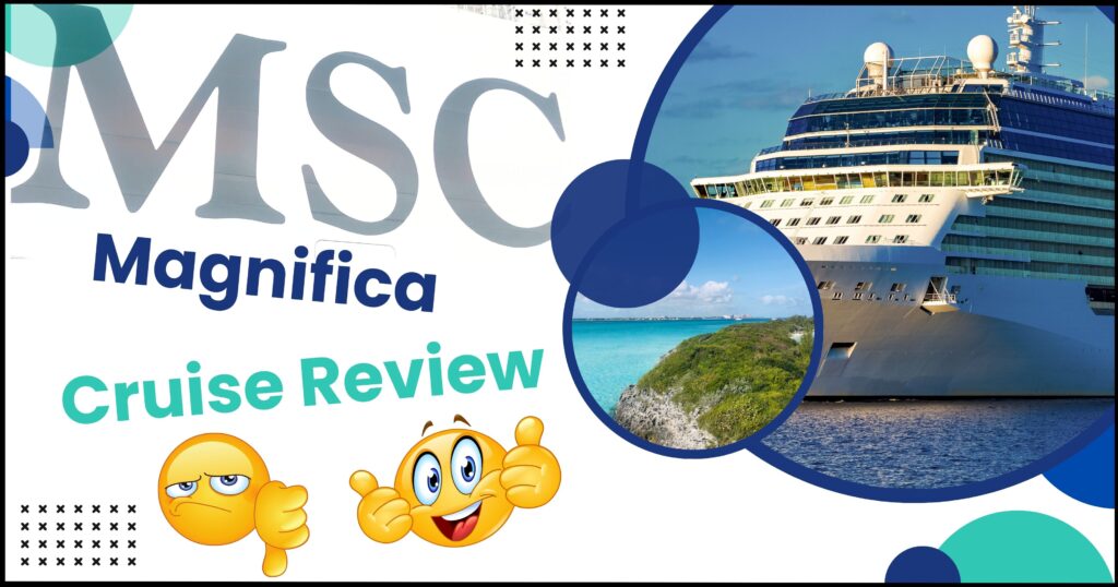 MSC Magnifica Review