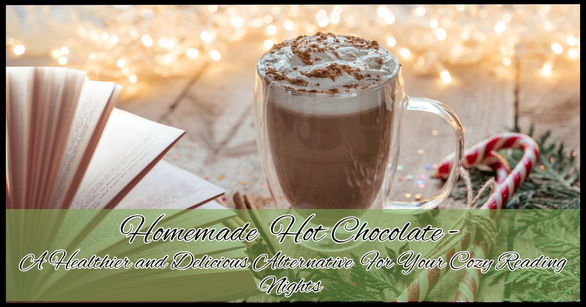 cozy hot chocolate recipe for reading nights