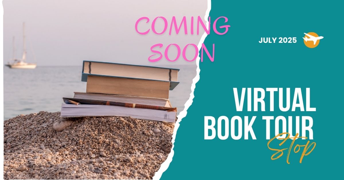Get ready, book lovers—July 2025 is packed with exciting virtual book tour stops here at Salty Inspirations!