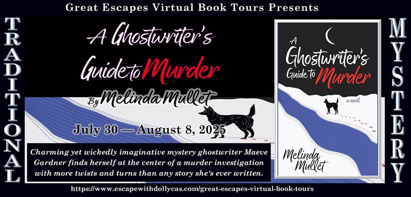 Book cover of "A Ghostwriter’s Guide to Murder" by Melinda Mullet, featuring a gripping mystery with dark tones and publishing-world intrigue.