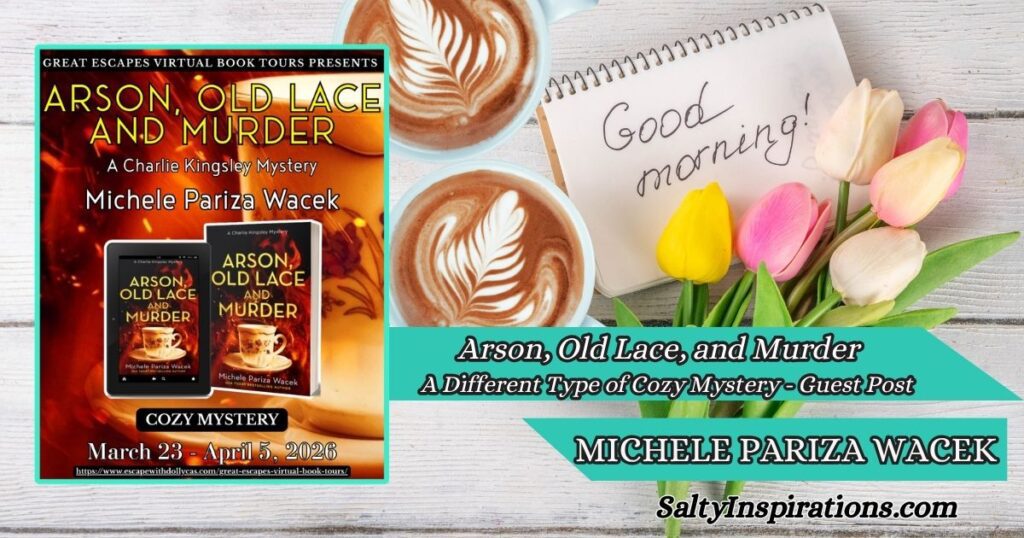 Michele Pariza Wacek discusses Arson, Old Lace and Murder over coffee on Salty Inspirations