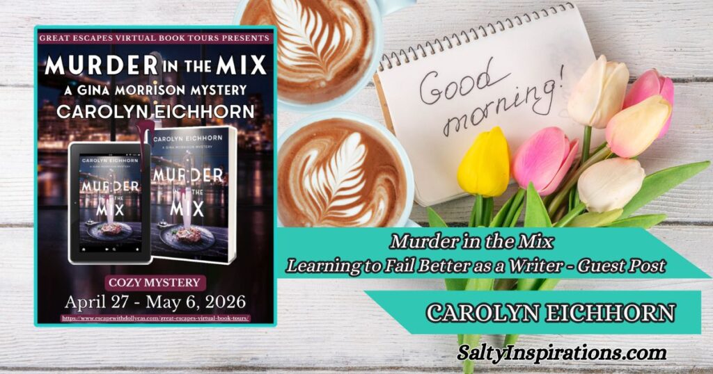 Two cups of coffee, the book cover for Murder in the Mix by Carolyn Eichhorn, and the Salty Inspirations logo for a guest author feature.