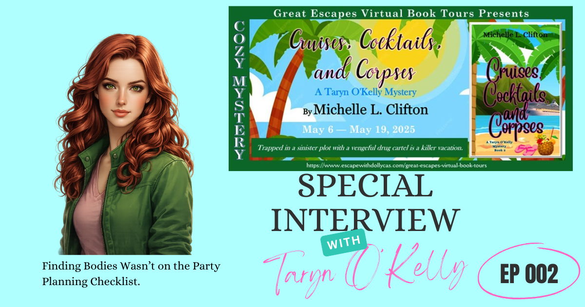 Taryn O’Kelly with The Great Escapes Tour banner featuring Cruises, Cocktails, and Corpses book promotion