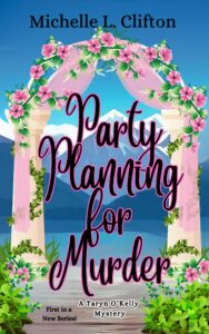 The Taryn O'Kelly cozy mystery series