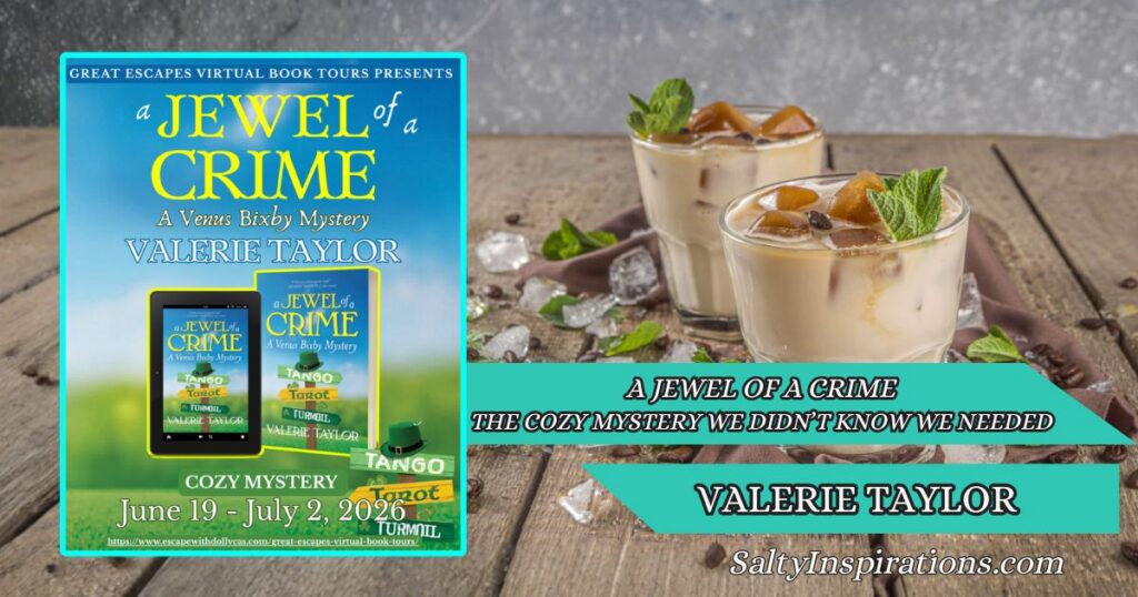 Two cups of coffee beside the book cover for A Jewel of a Crime by Valerie Taylor with the Salty Inspirations logo for a guest author feature.