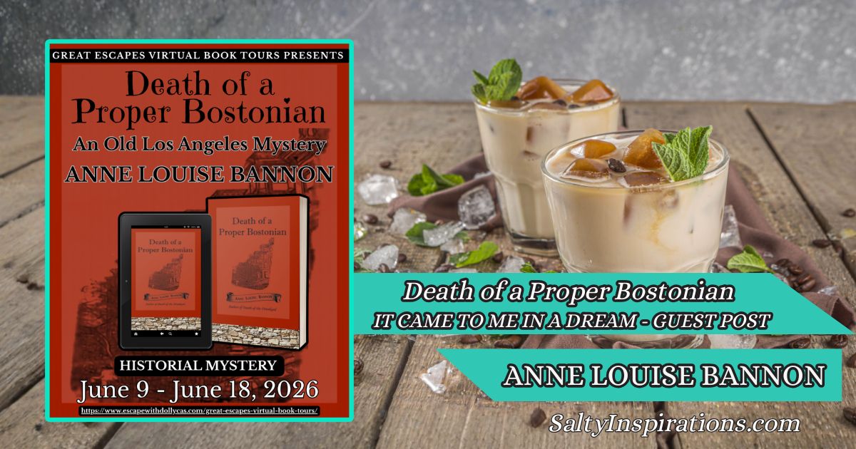 Two cups of coffee, the cover of Death of a Proper Bostonian by Anne Louise Bannon, and the Salty Inspirations logo featured in a guest author blog post.