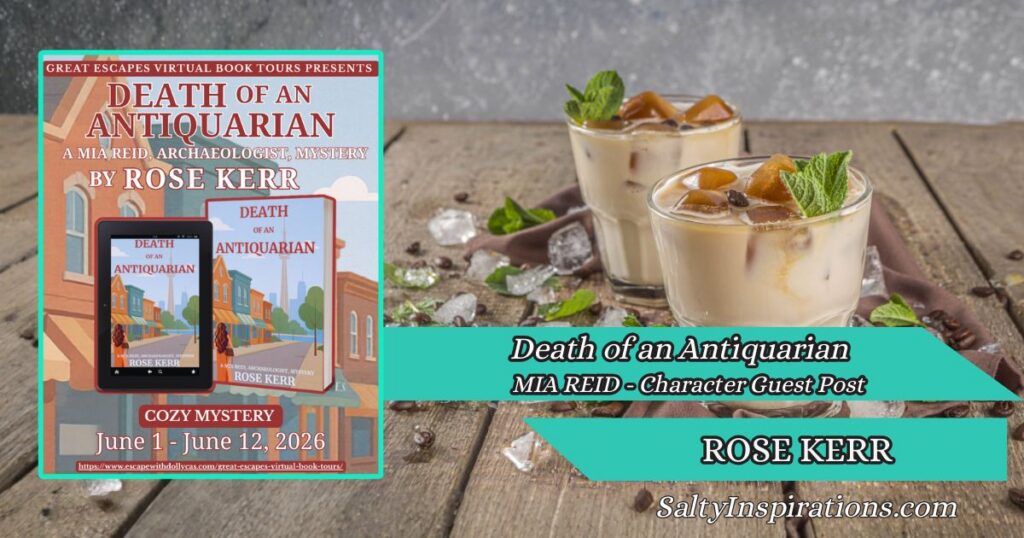 Two cups of coffee, the cover of Death of an Antiquarian by Rose Kerr, and the Salty Inspirations logo featured in a character guest post spotlight.