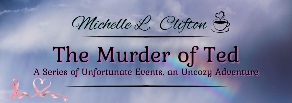 The Murder of Ted cover featuring storm clouds breaking into a rainbow with breast cancer awareness ribbon