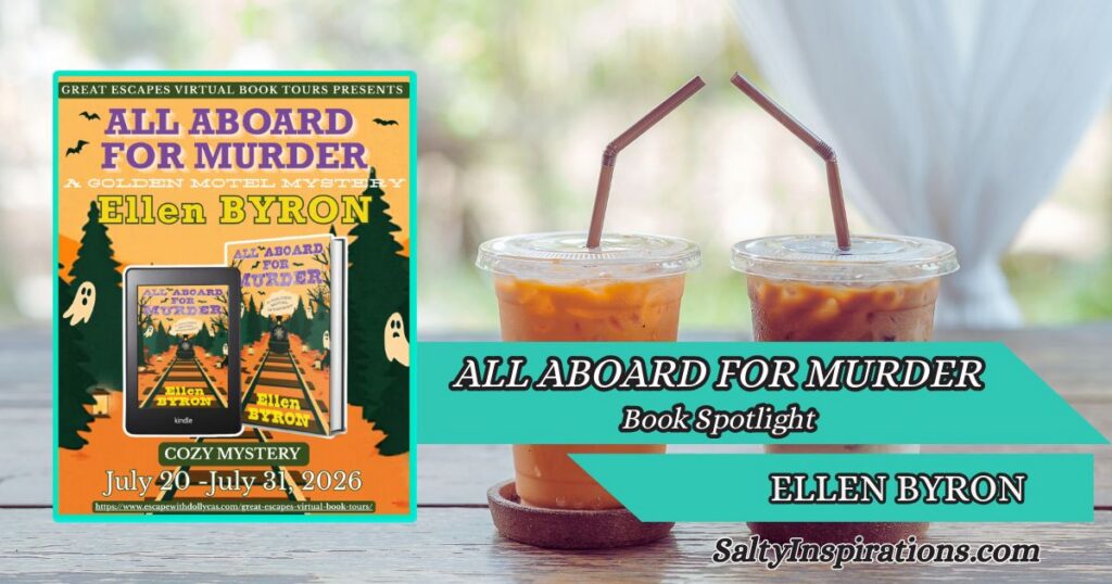 Two cups of coffee beside the cover of All Aboard for Murder by Ellen Byron with the Salty Inspirations logo during a cozy mystery book spotlight.