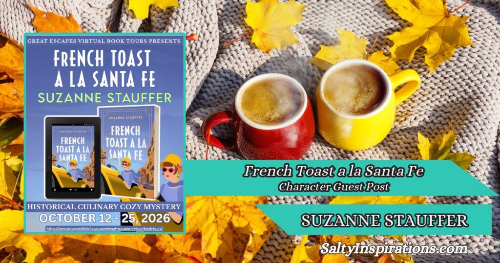 French Toast a la Santa Fe by Suzanne Stauffer featured on Salty Inspirations with two cups of coffee.
