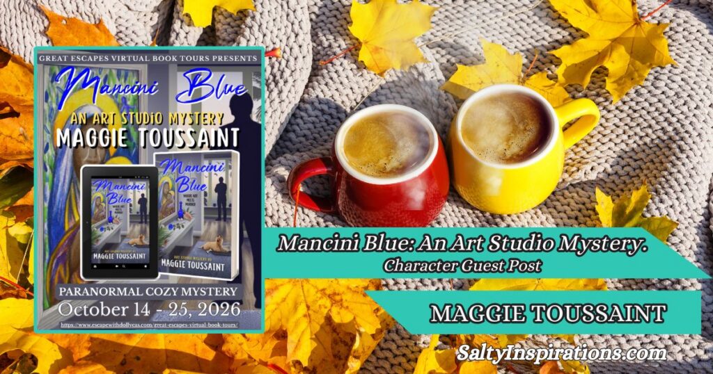 Mancini Blue: An Art Studio Mystery by Maggie Toussaint featured on Salty Inspirations with two cups of coffee and the Salty Inspirations logo.